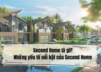 Second Home là gì