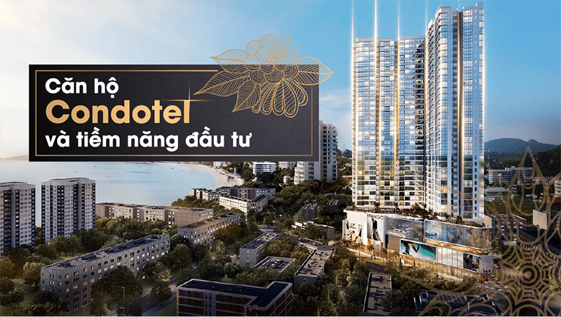 Condotel là gì ? Có nên đầu tư vào Condotel không?