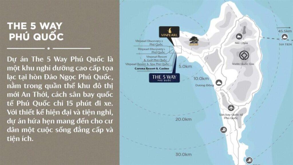 Vị trí dự án The 5Way Phú Quốc ở đâu, có tiềm nằng gì ?