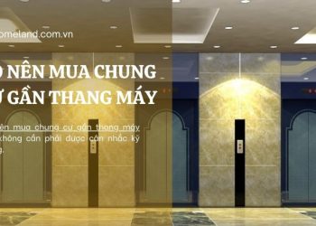 có nên mua chung cư gần thang máy