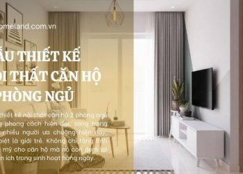 mẫu thiết kế nội thất căn hộ 2 phòng ngủ