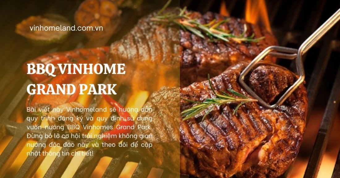 bbq vinhome grand park