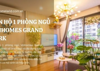 căn hộ 1 phòng ngủ vinhomes grand park