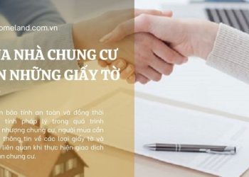 mua nhà chung cư cần những giấy tờ gì